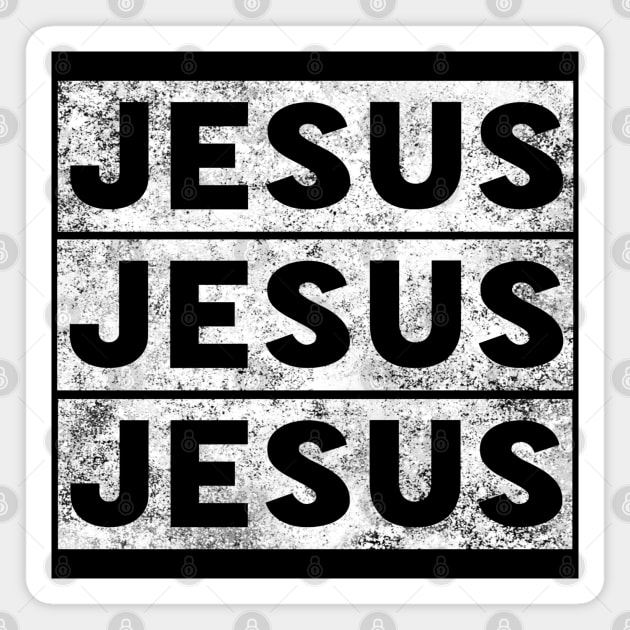 Jesus Jesus Jesus Name Funny Christian Magnet by Happy - Design